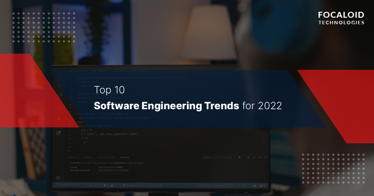 Top 10 Software Engineering Trends for 2022